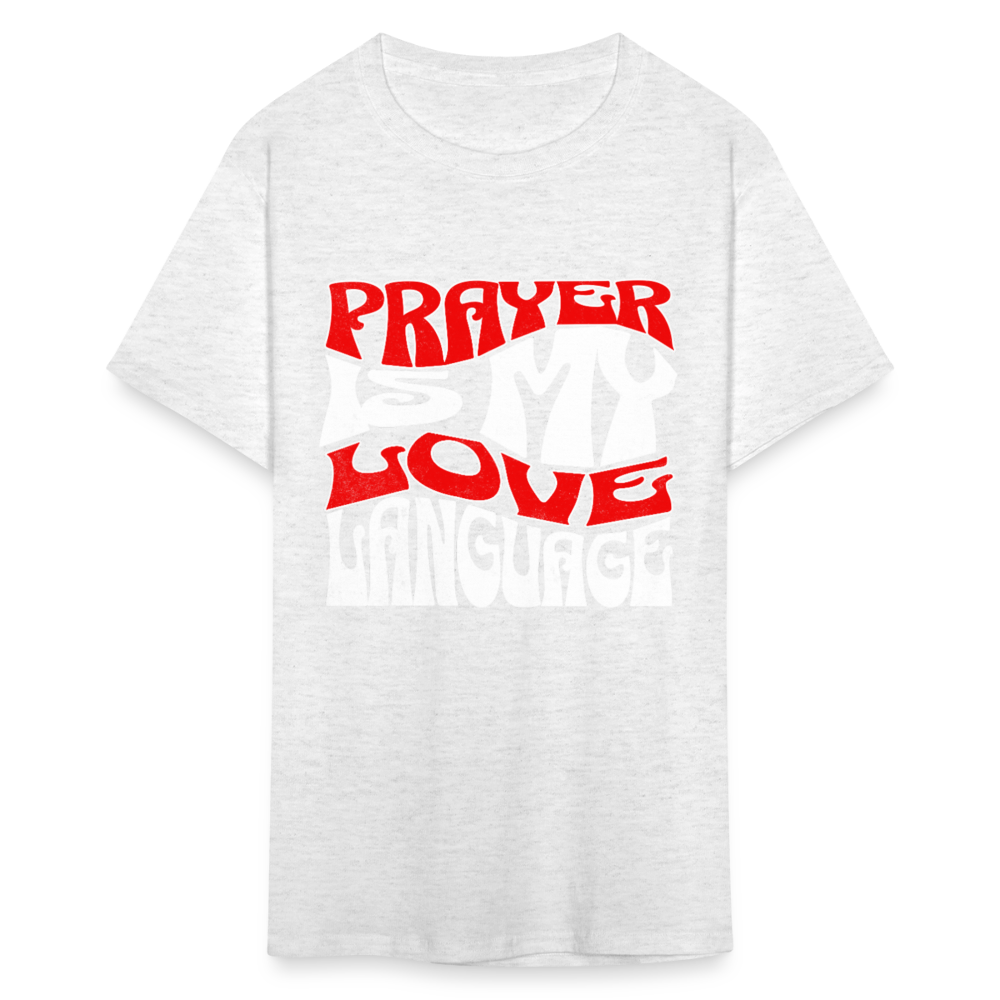 Prayer Is My Love Language T-Shirt - light heather gray