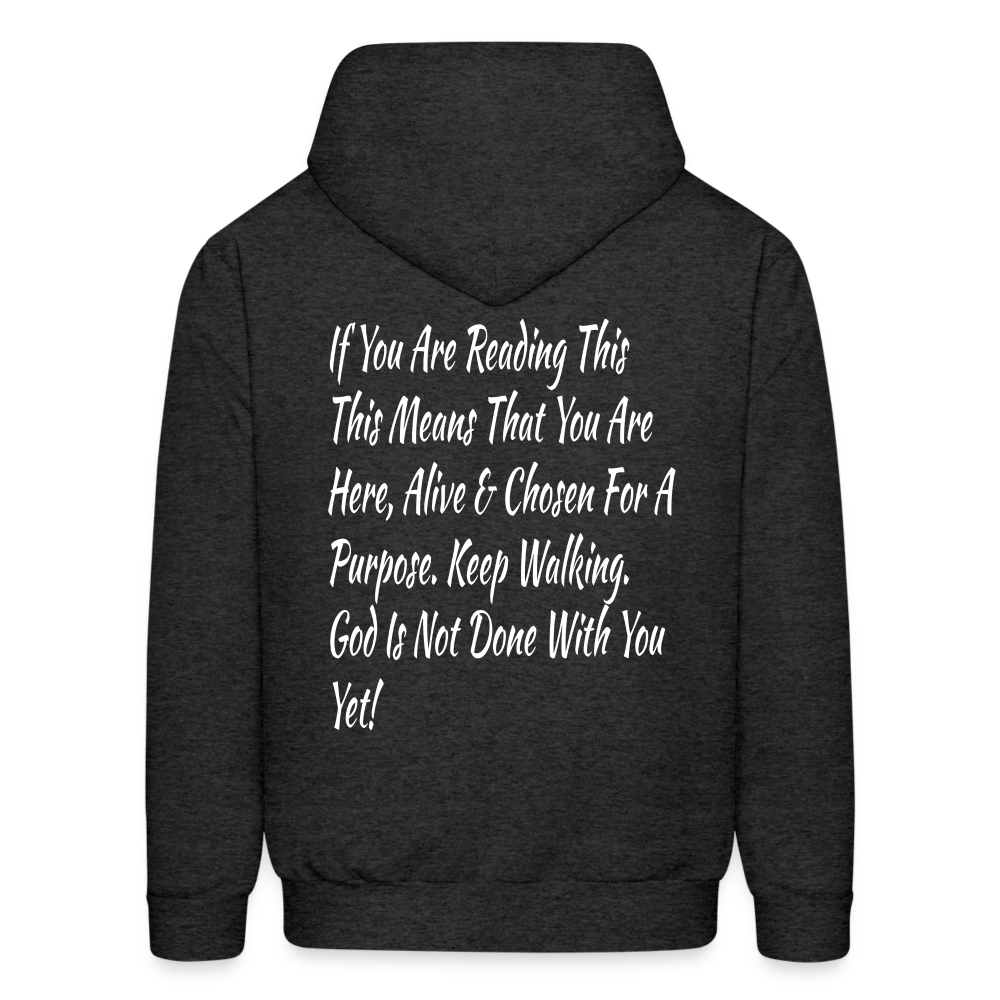 God Is Not Done With You Yet Hoodie - charcoal grey