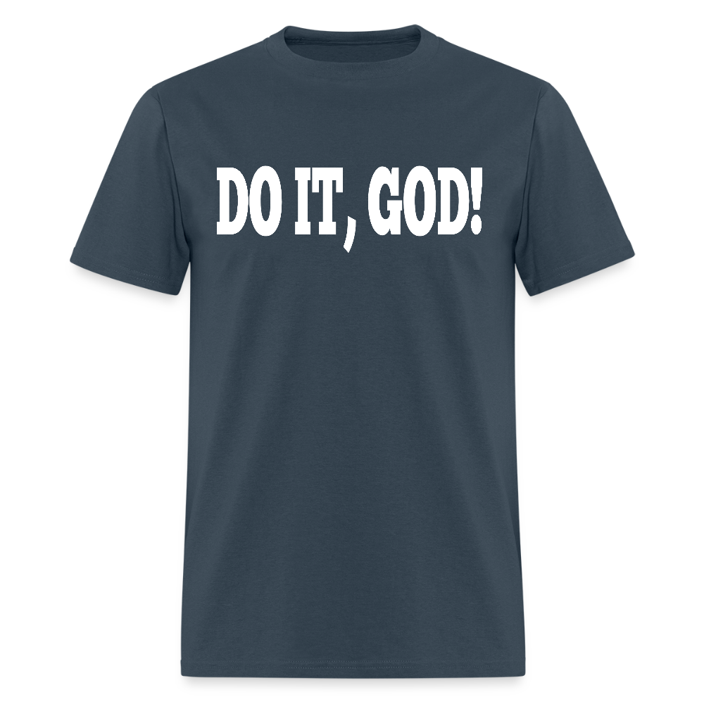 Do It God T-Shirt - blue dusk