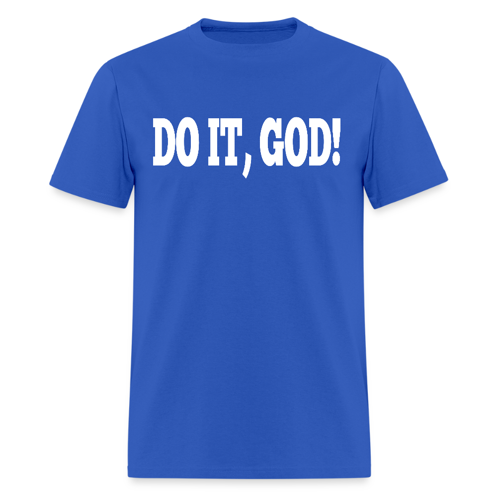 Do It God T-Shirt - royal blue