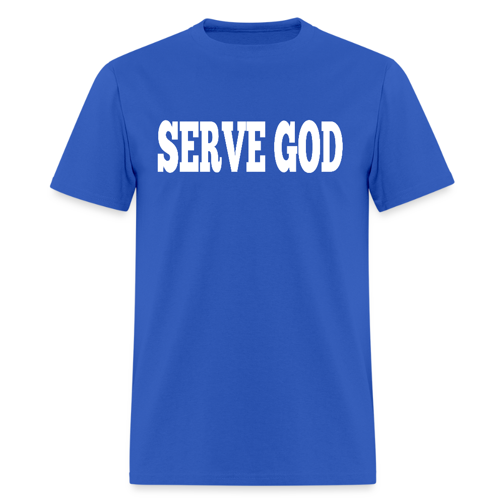 Serve God T-Shirt - royal blue