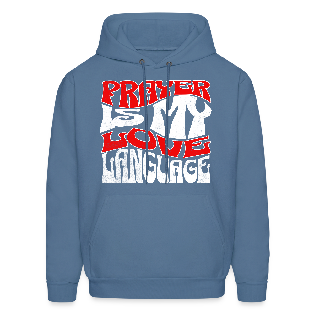 Prayer Is My Love Language Hoodie - denim blue
