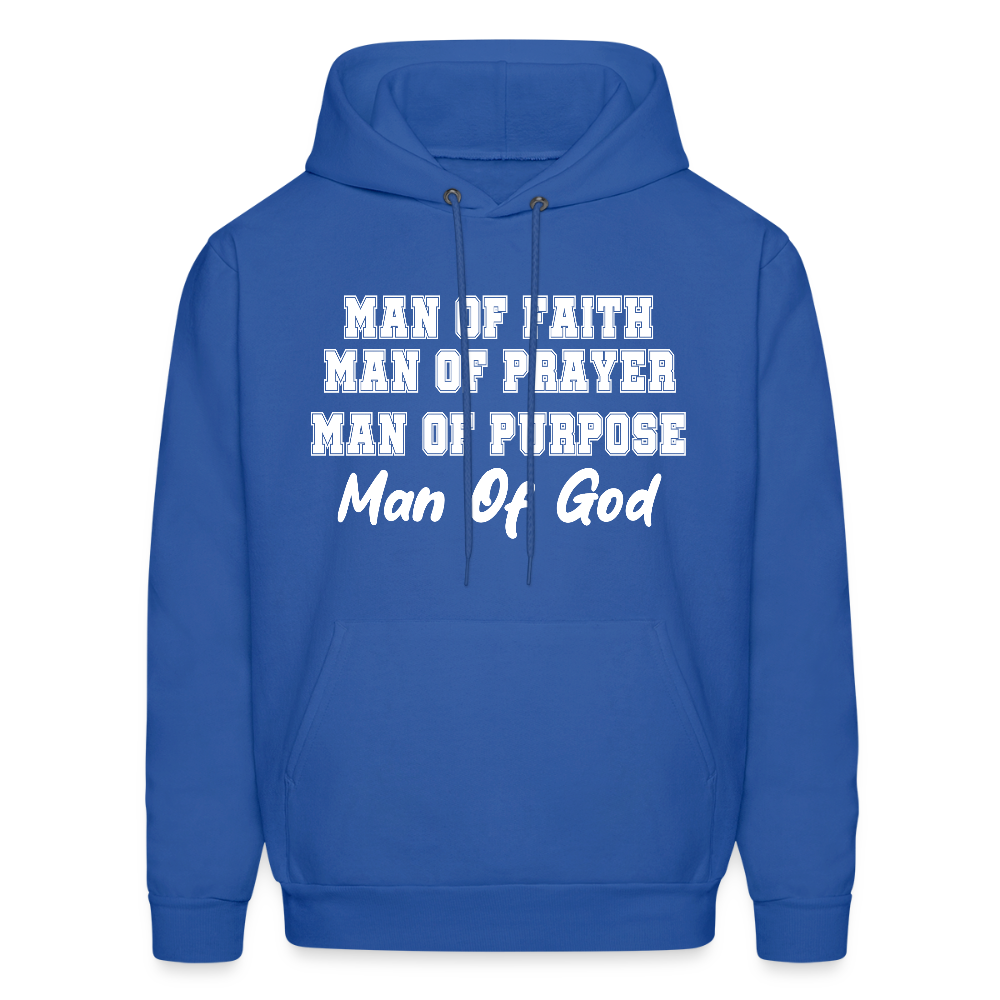 Man of Faith. Man of Prayer. Man of Purpose. Man of God Hoodie - royal blue