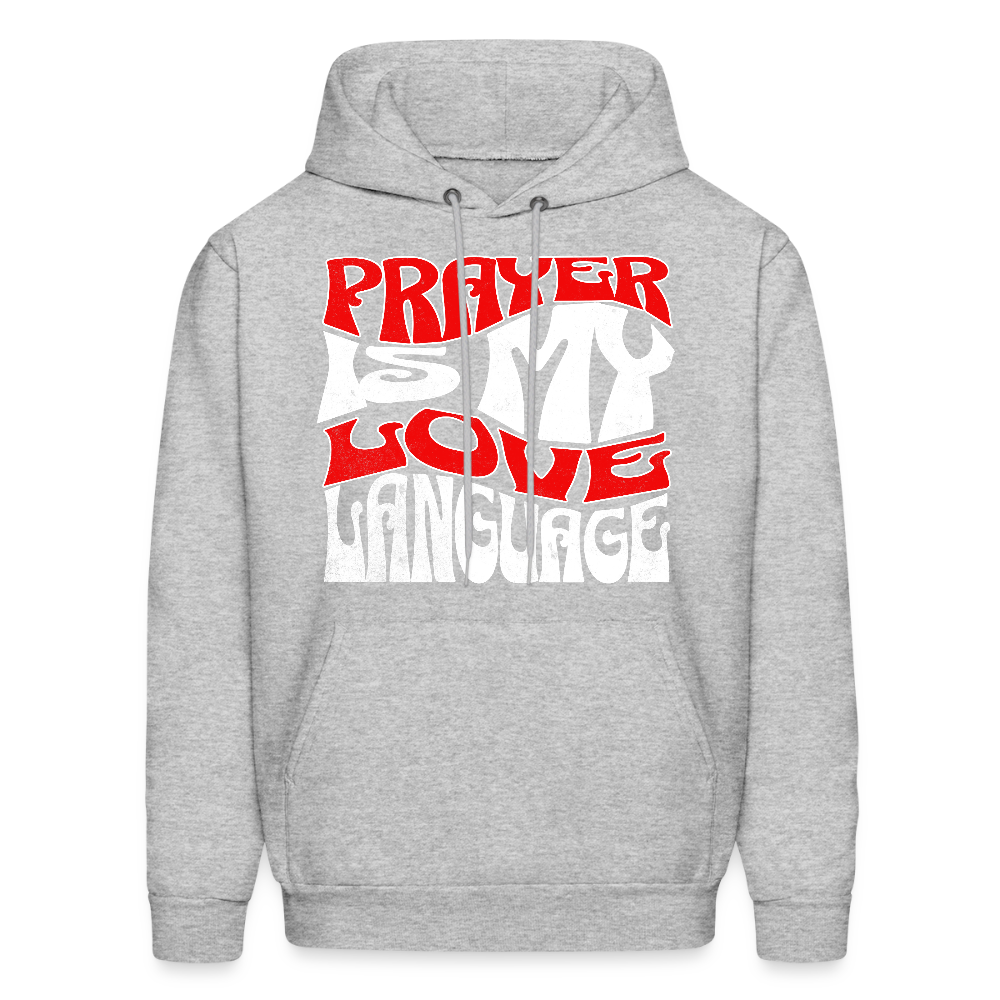 Prayer Is My Love Language Hoodie - heather gray