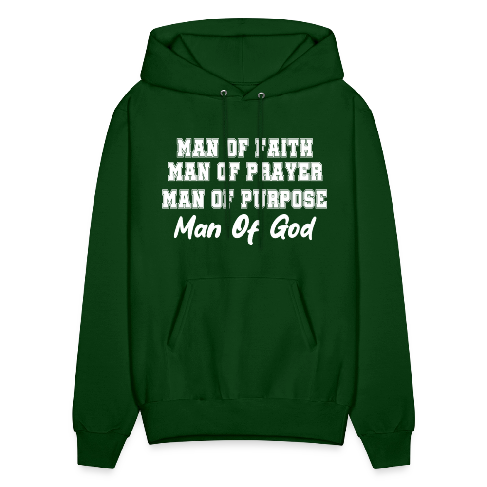 Man of Faith. Man of Prayer. Man of Purpose. Man of God Hoodie - forest green