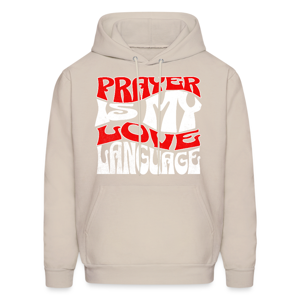 Prayer Is My Love Language Hoodie - Sand