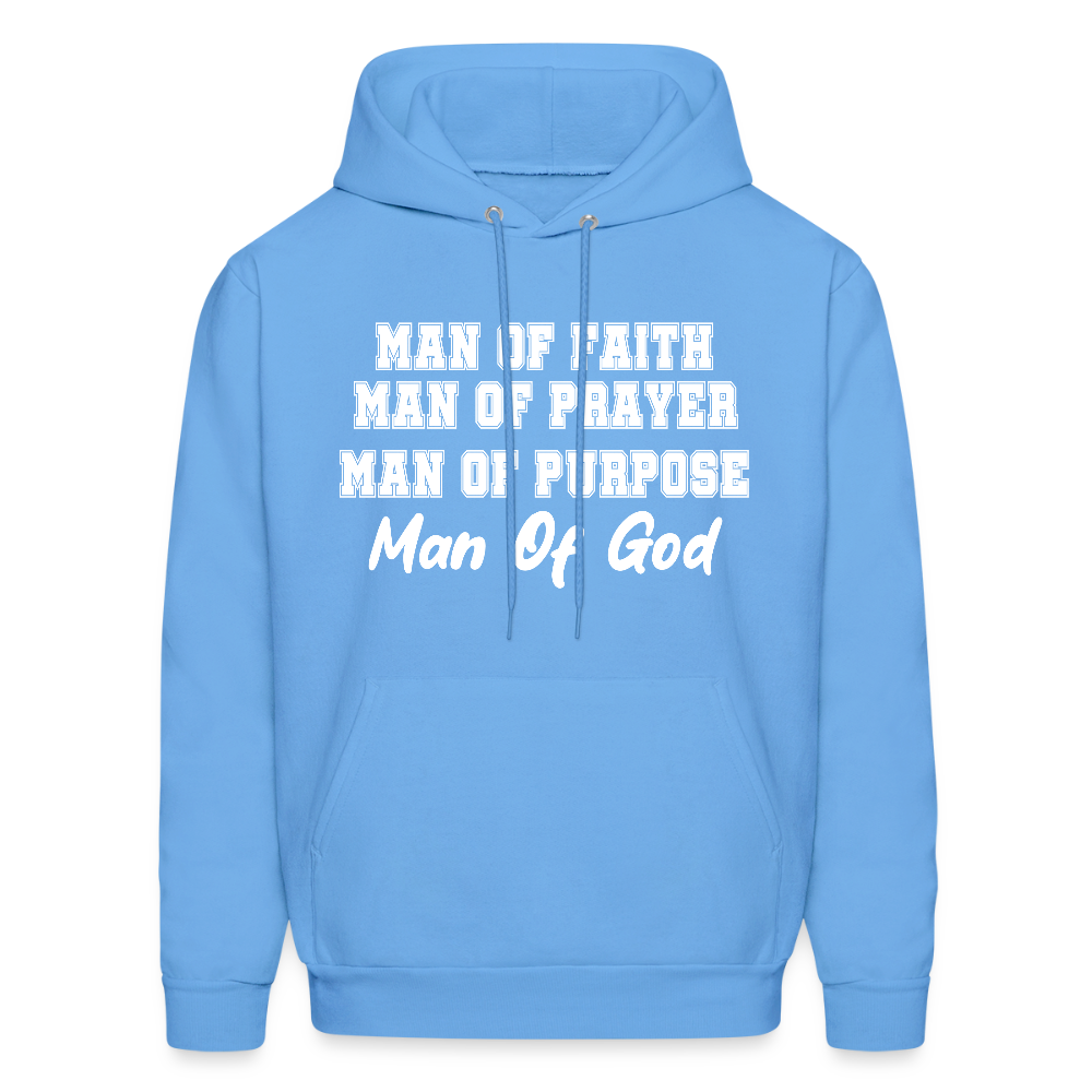 Man of Faith. Man of Prayer. Man of Purpose. Man of God Hoodie - carolina blue