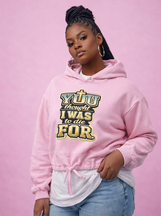 To Die For Ladies Cropped Oversize Hoodie