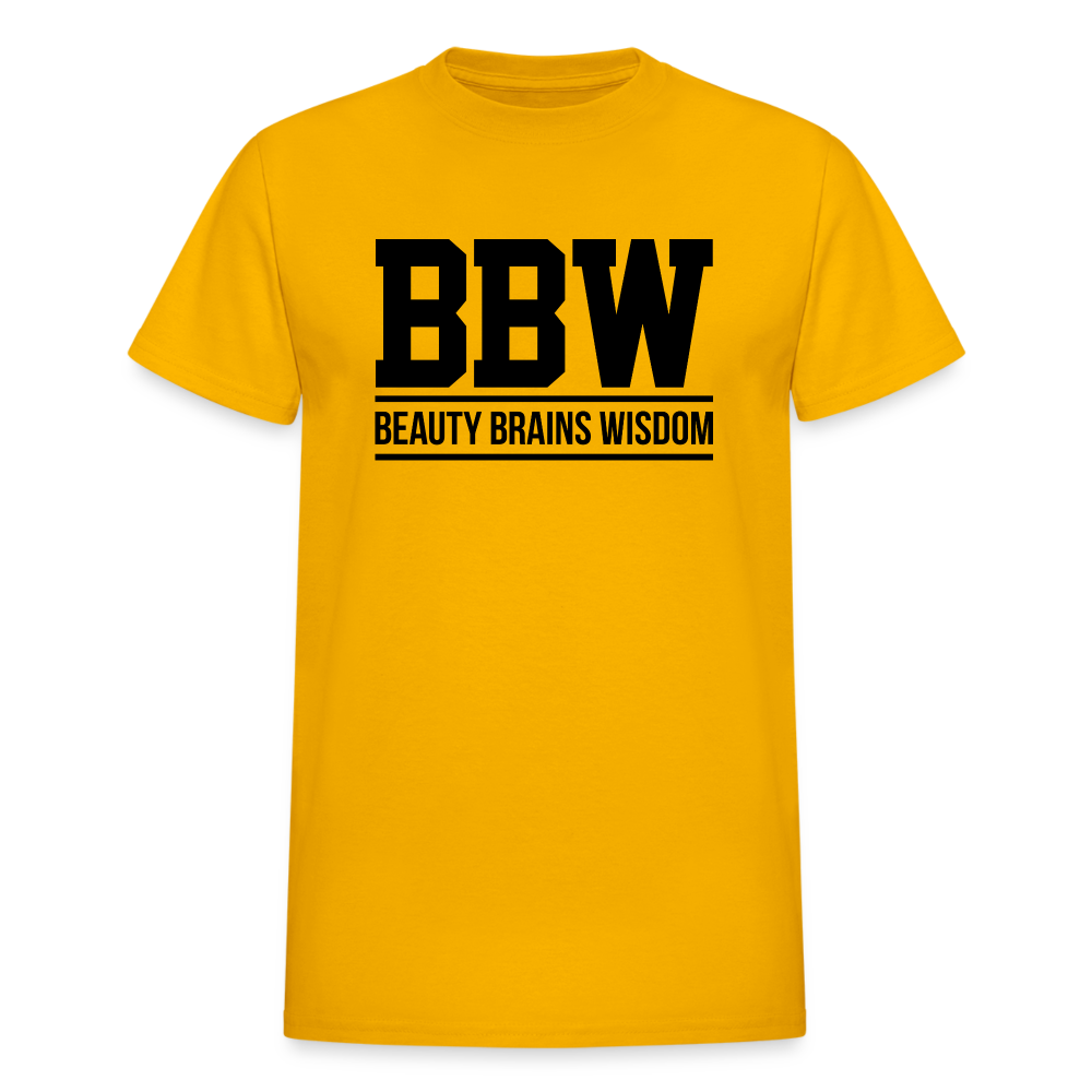 Beauty Brains Wisdom (BBW) T-Shirt - gold