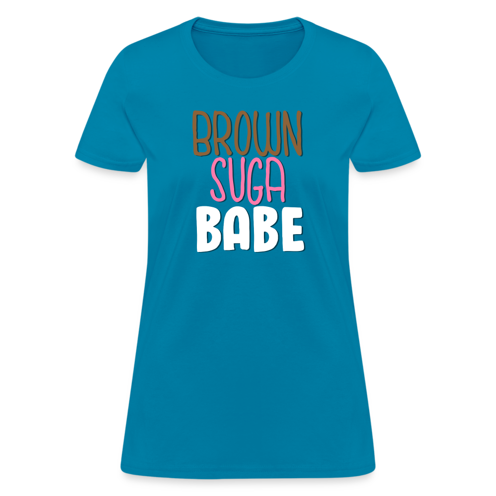 Brown Suga Babe Women's T-Shirt - turquoise