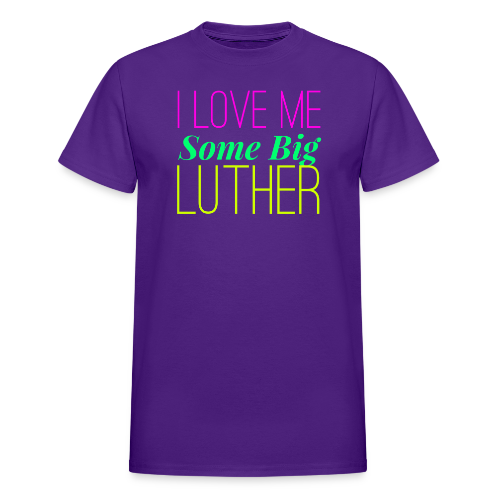I Love Me Some Big Luther Unisex T-Shirt - purple