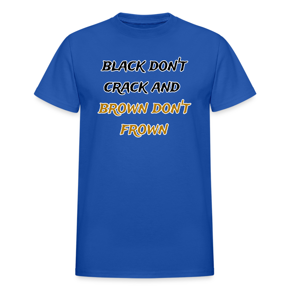 Black Don't Crack Unisex T-Shirt - royal blue