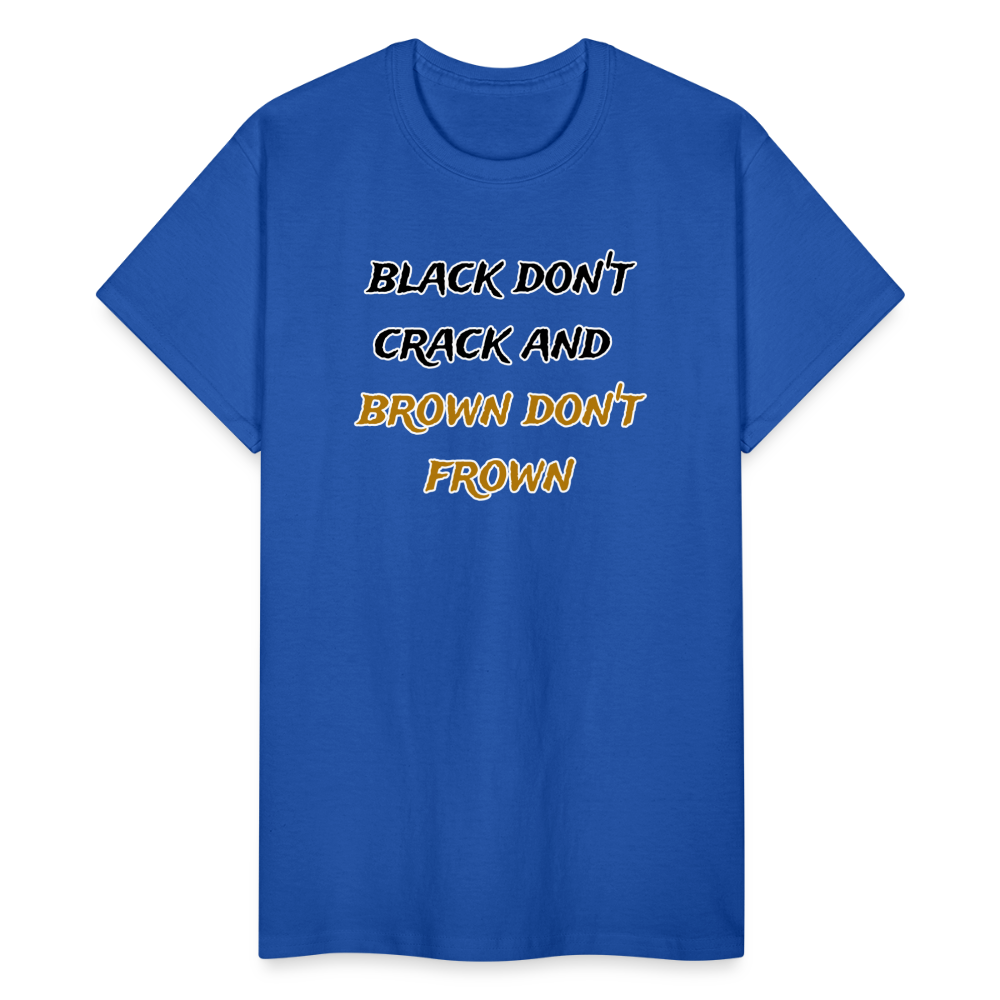 Black Don't Crack Unisex T-Shirt - royal blue