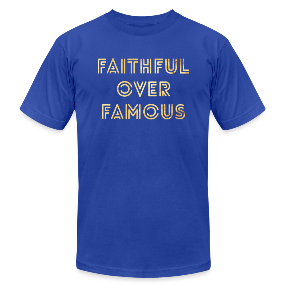 Faithful Over Famous - royal blue