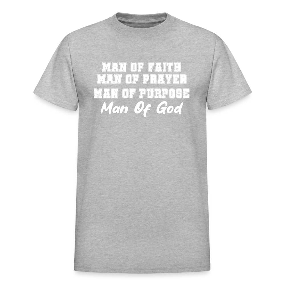 Man Of Faith - Man Of Prayer - Man Of Purpose - Man Of God - heather gray