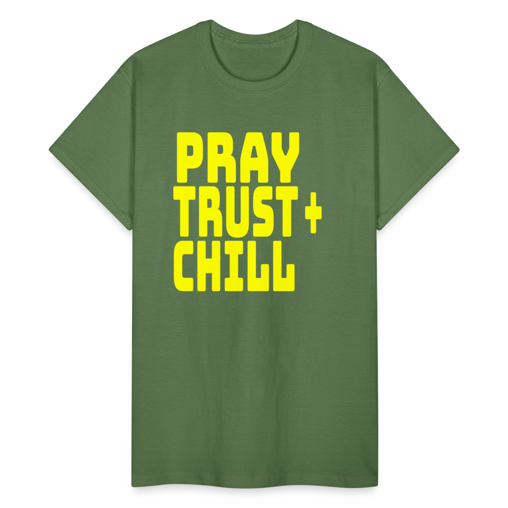 Pray Trust & Chill Unisex T-Shirt - military green