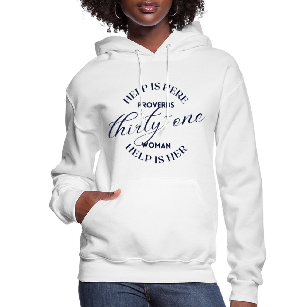 Proverbs 31 Woman Help Is Here Women's Hoodie - white