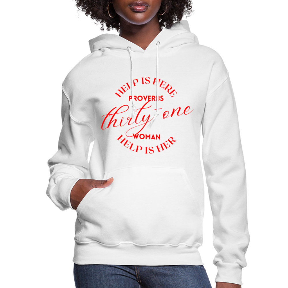 Proverbs 31 Woman Help Is Here Women's Hoodie (Red Text) - white