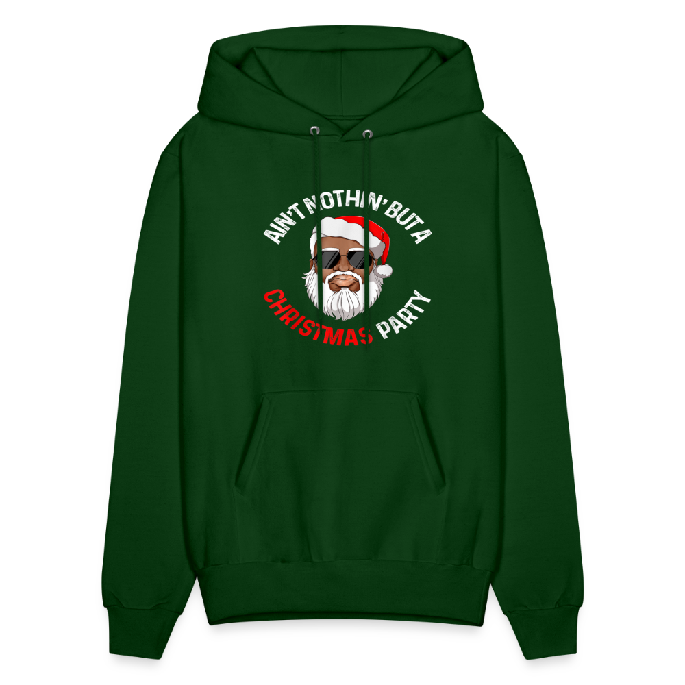 Ain't Nothin' But A Christmas Party Hoodie - forest green