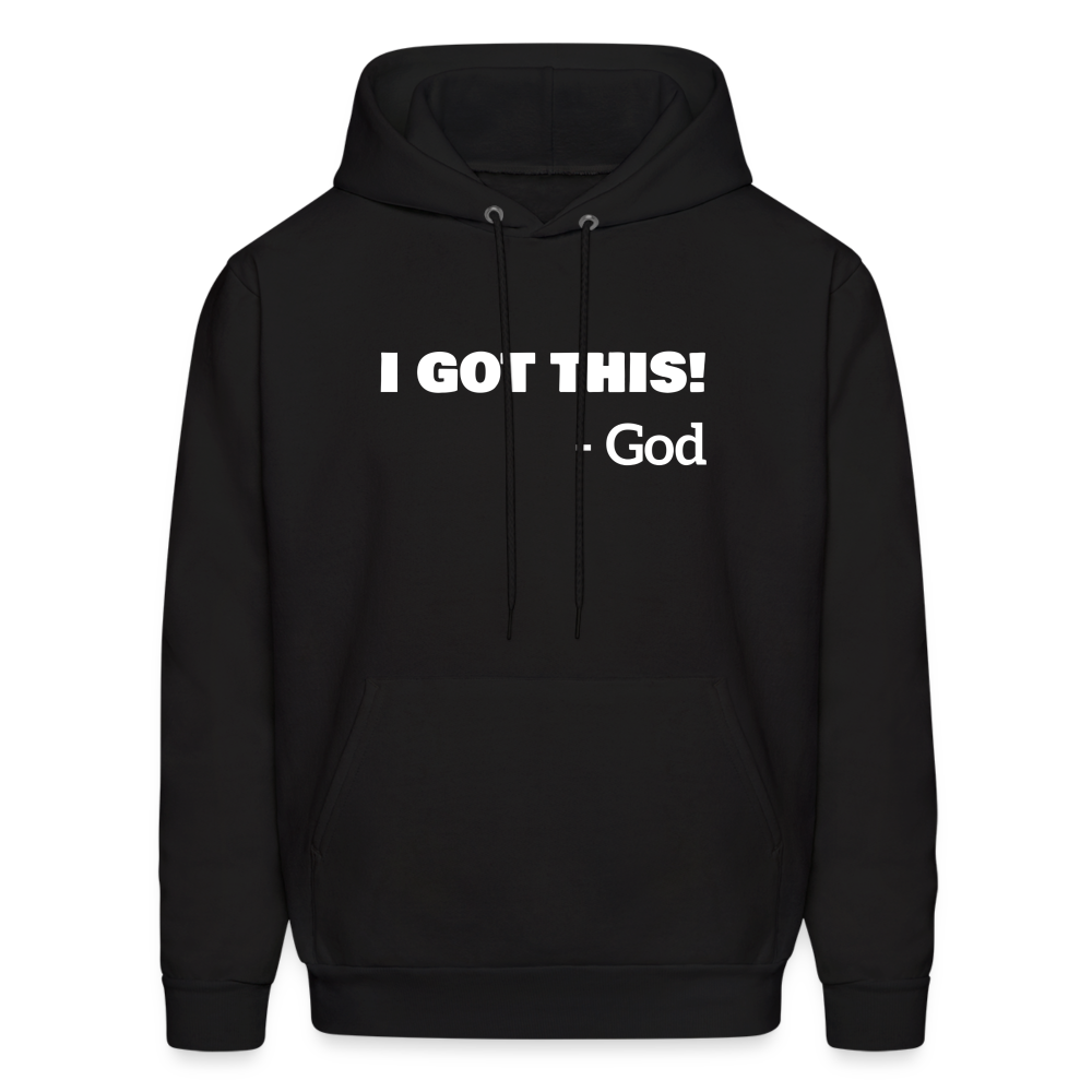 I Got This...God Hoodie - black