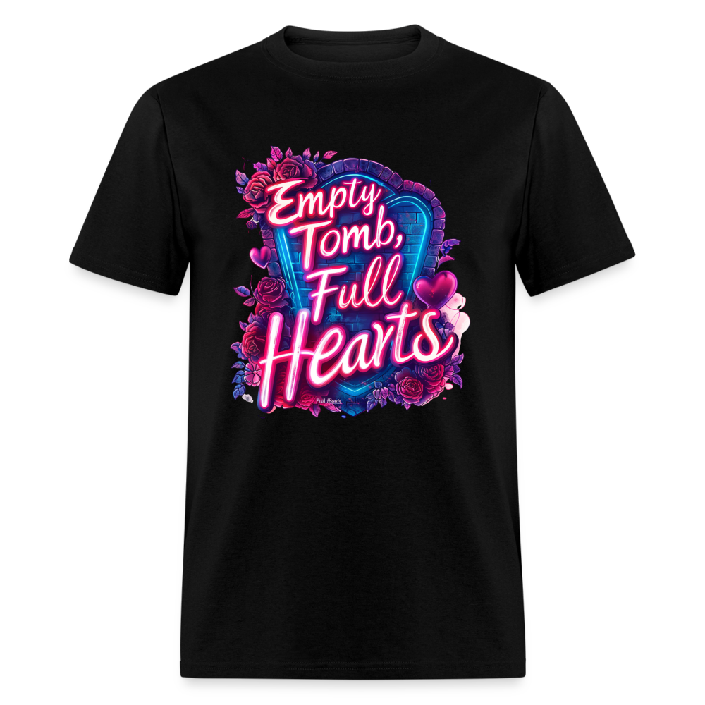 Empty Tomb, Full Hearts Unisex T-Shirt - black