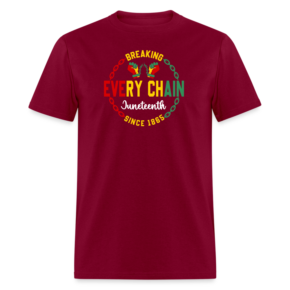 Breaking Every Chain Juneteenth Unisex T-Shirt - burgundy