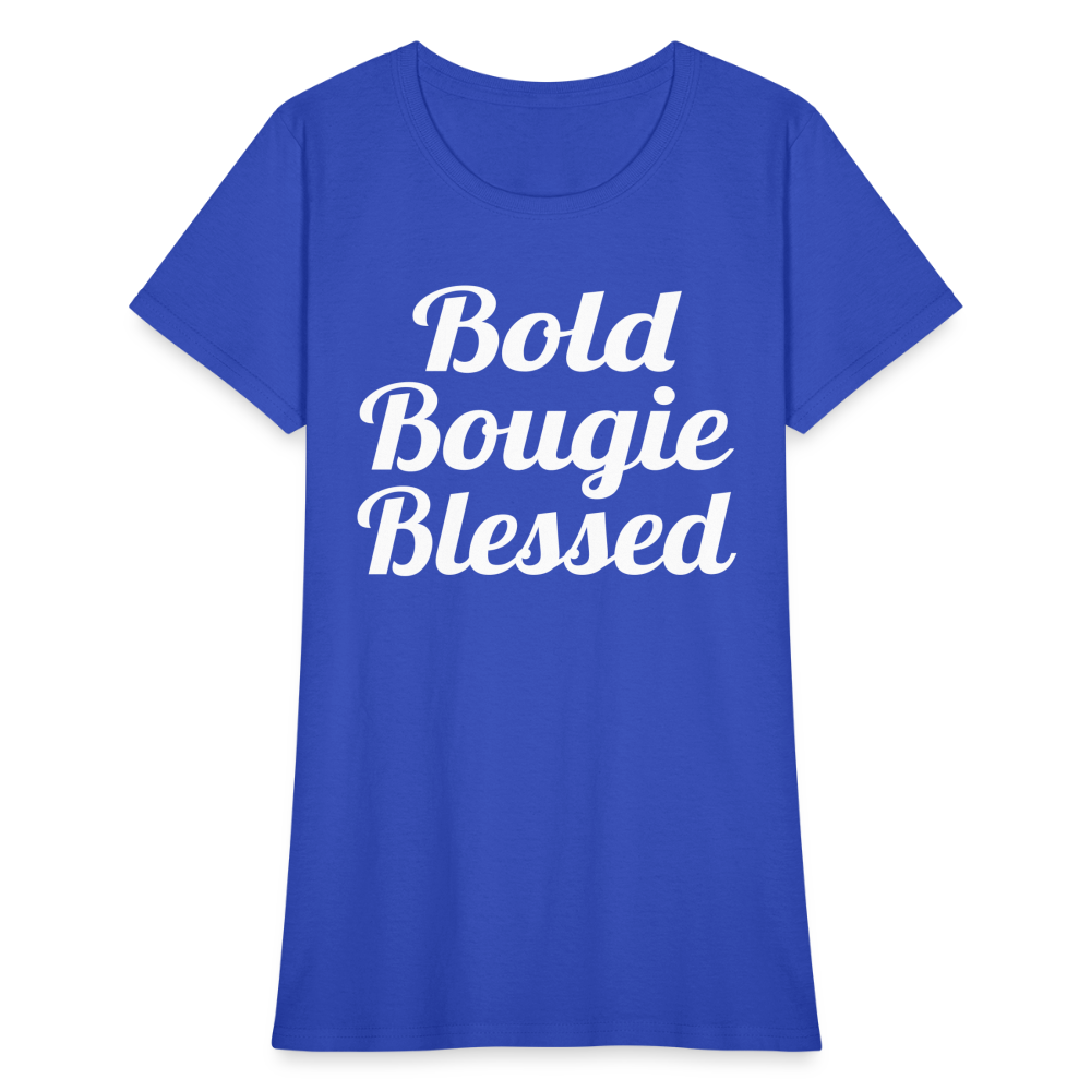 Bold Bougie & Blessed Women's T-Shirt - royal blue