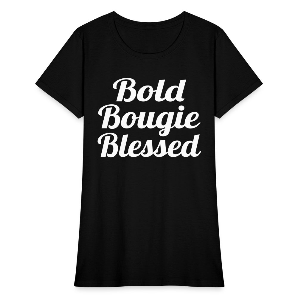 Bold Bougie & Blessed Women's T-Shirt - black