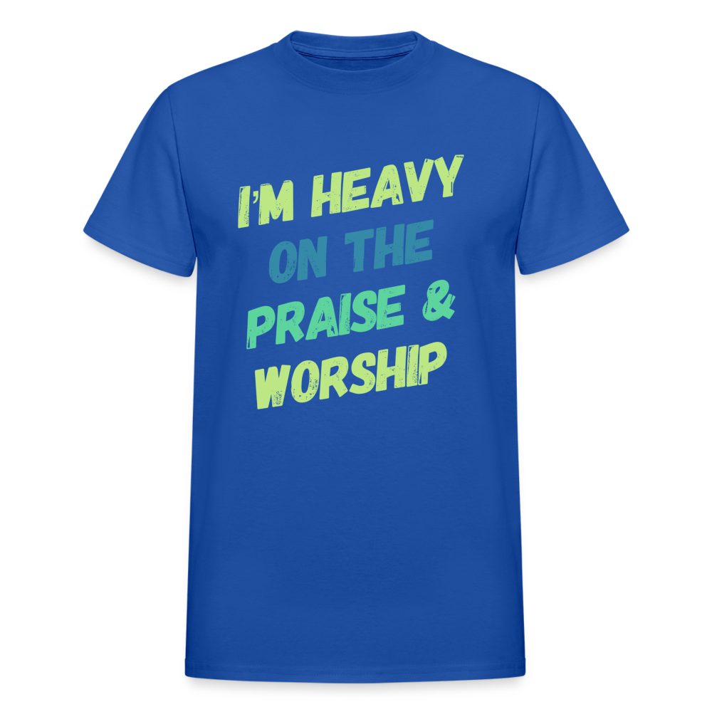 Heavy On The Praise & Worship T-Shirt - royal blue
