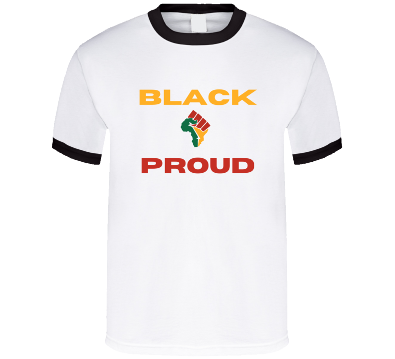 Black & Proud Ringer T Shirt