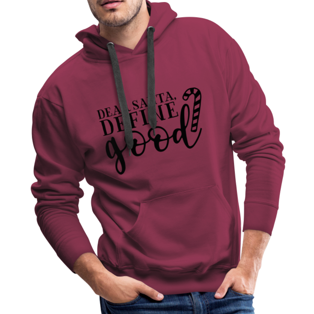Dear Santa, Define Good Hoodie - burgundy