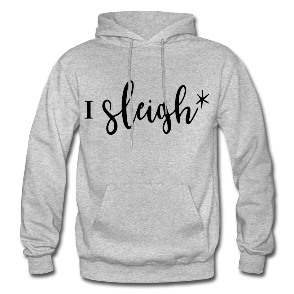 I Sleigh Funny Christmas Hoodie - heather gray