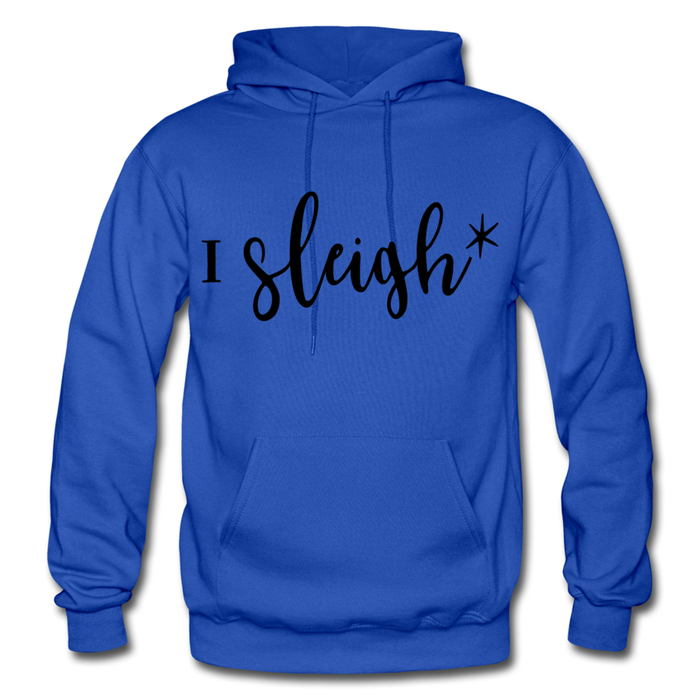 I Sleigh Funny Christmas Hoodie - royal blue