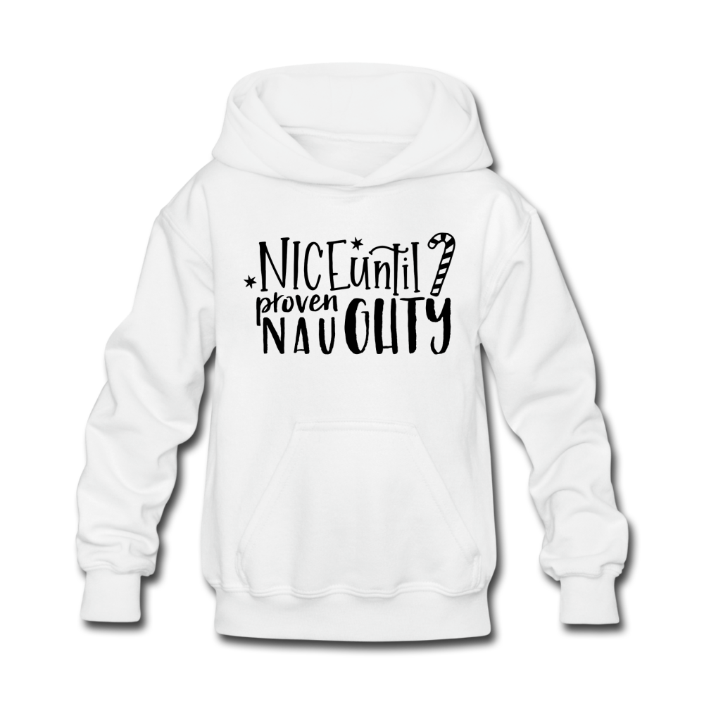 Nice Until Proven Naughty Kids' Hoodie - white