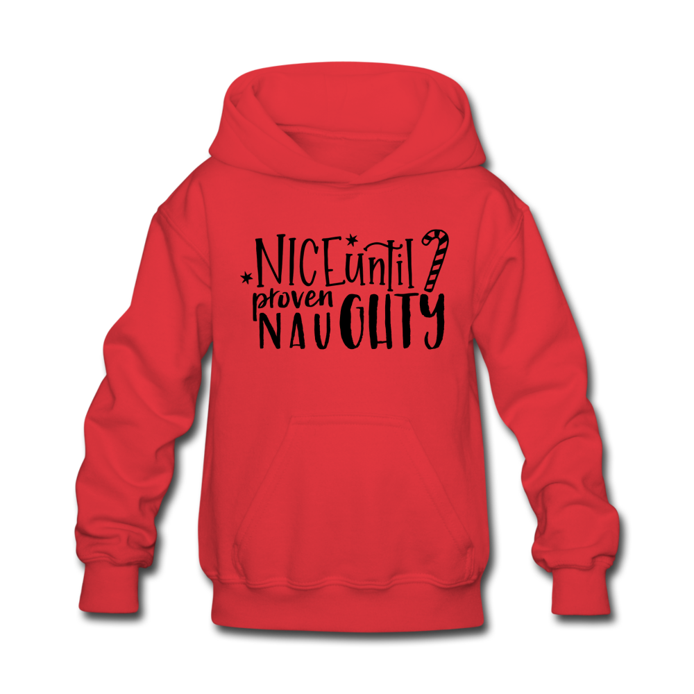Nice Until Proven Naughty Kids' Hoodie - red