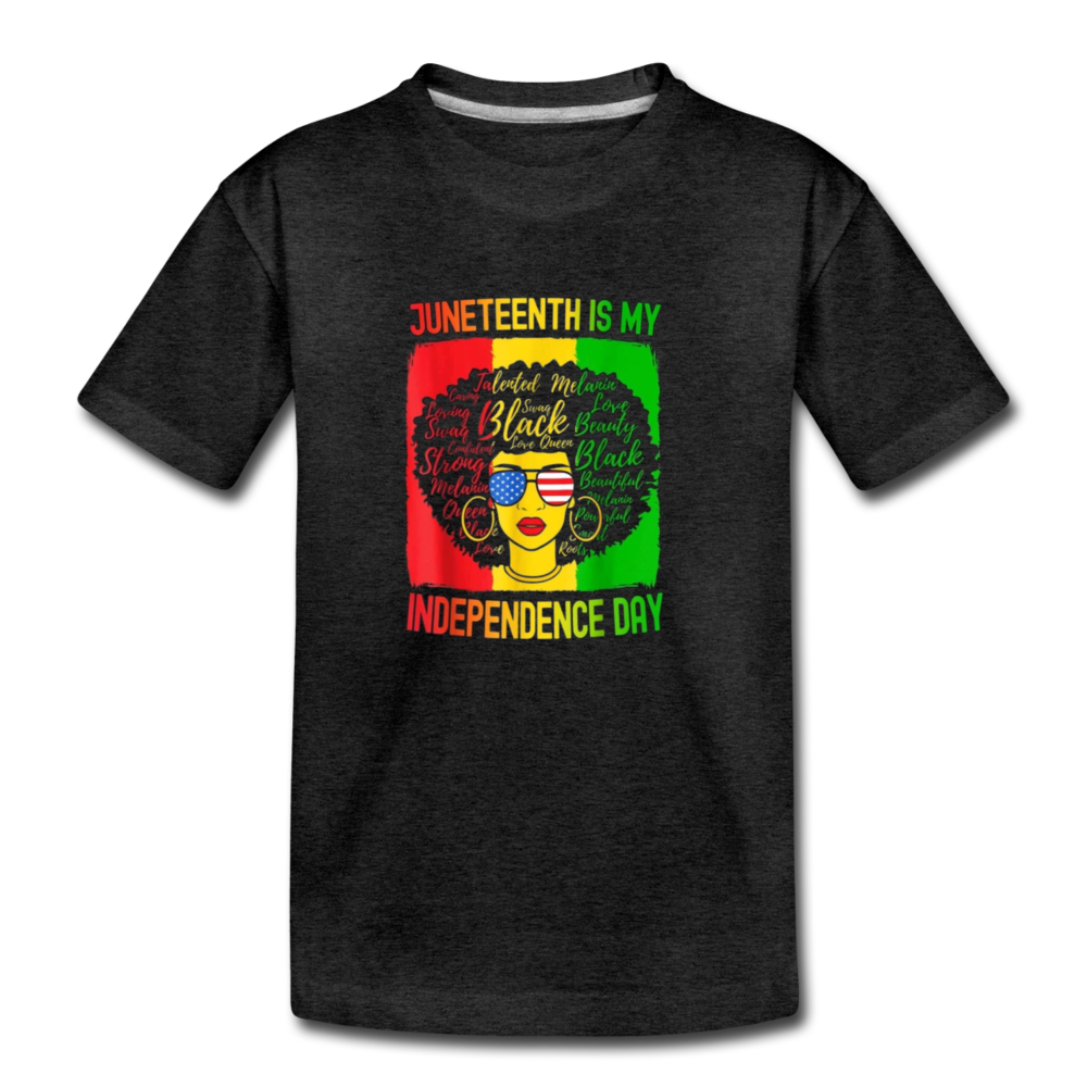 Juneteenth Is My Independence Day Toddler T-Shirt - charcoal gray