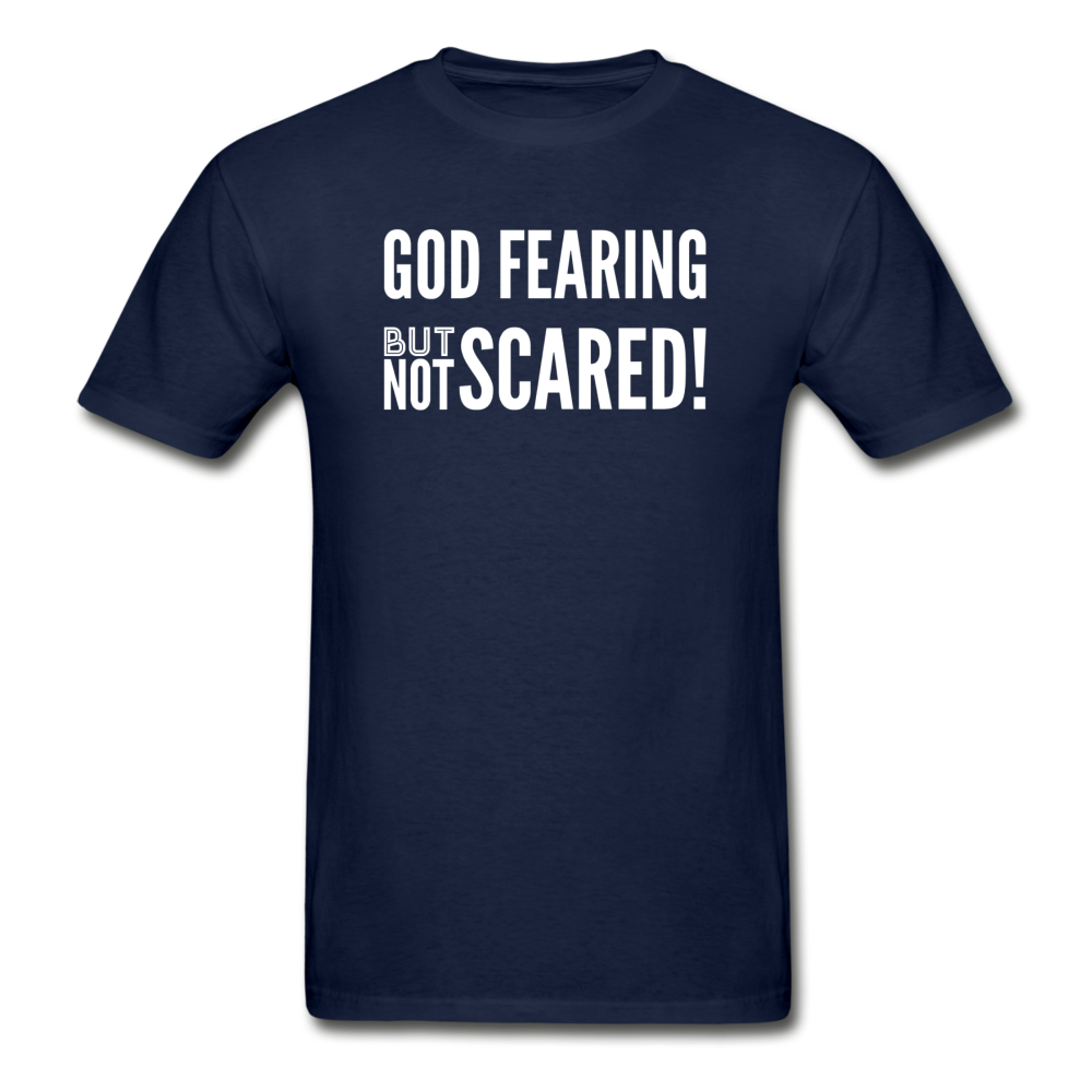 God Fearing But Not Scared! - navy