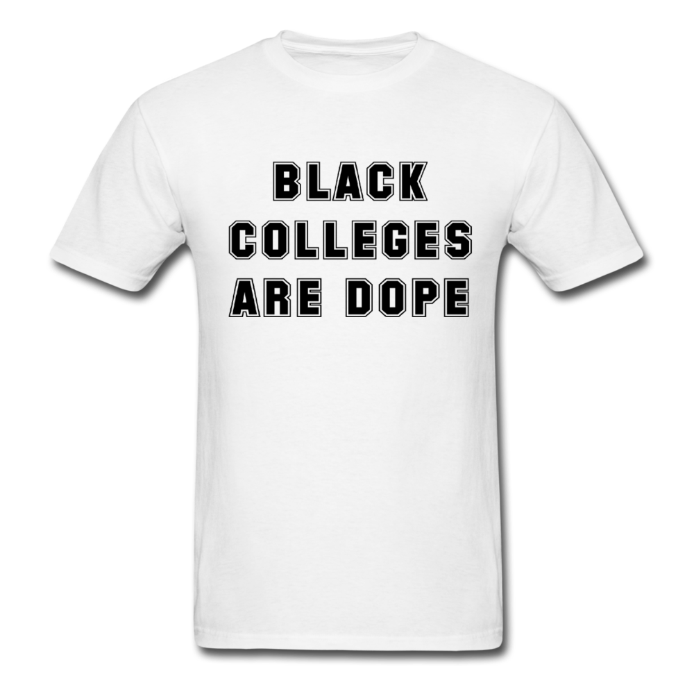Black Colleges Are Dope - white