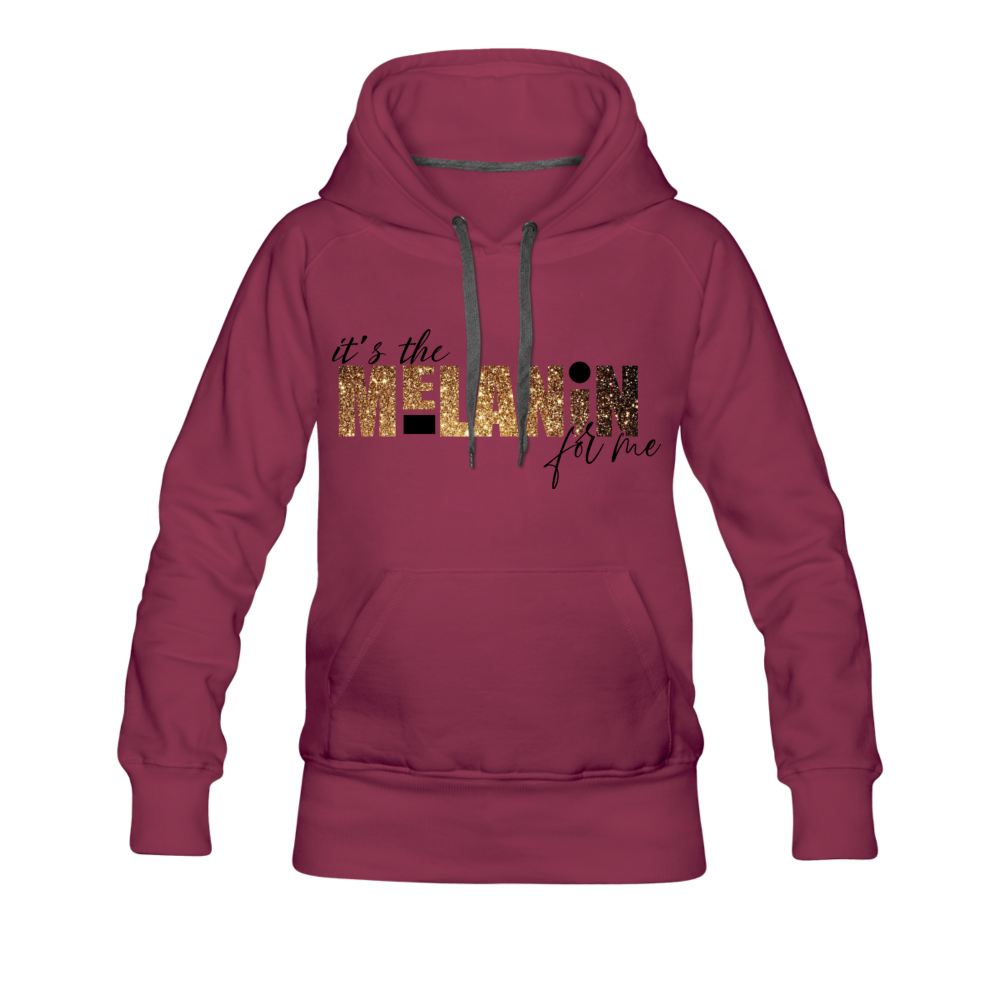 It's The Melanin For Me Hoodie - burgundy