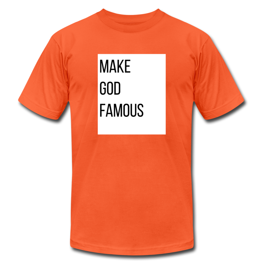 Make God Famous - orange