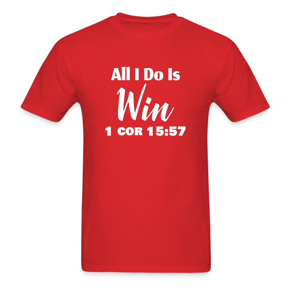 All I Do Is Win - red