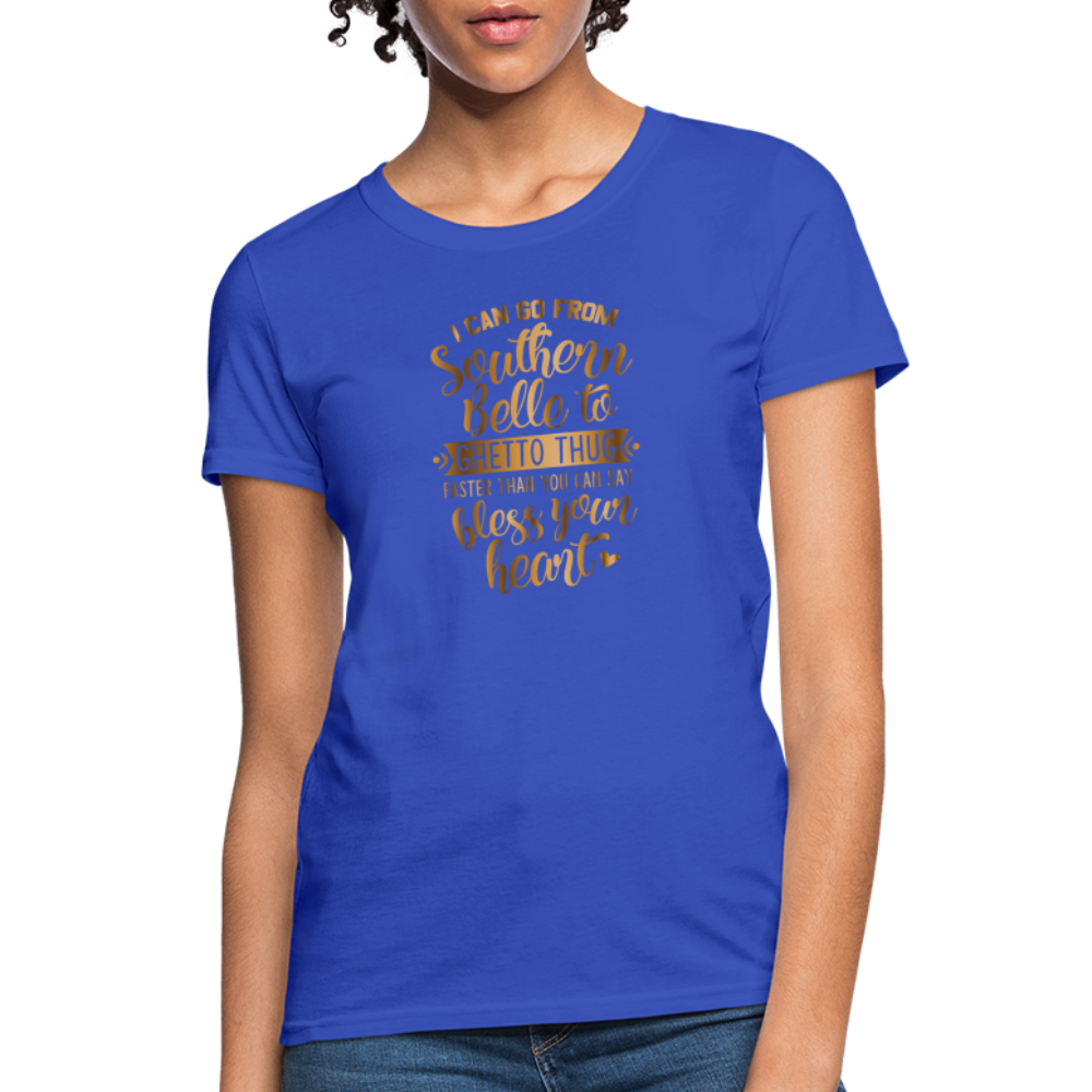 Southern Bell To Ghetto Thug Women's T-Shirt - royal blue