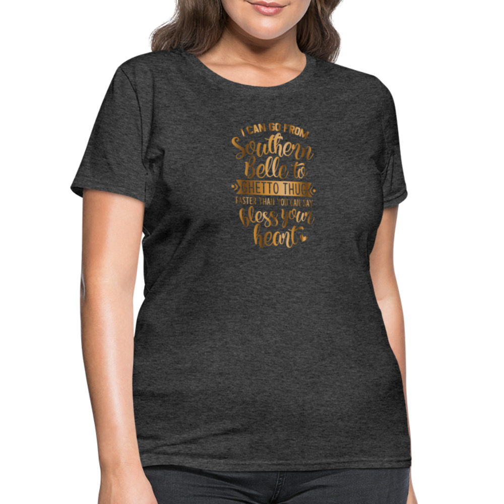 Southern Bell To Ghetto Thug Women's T-Shirt - heather black
