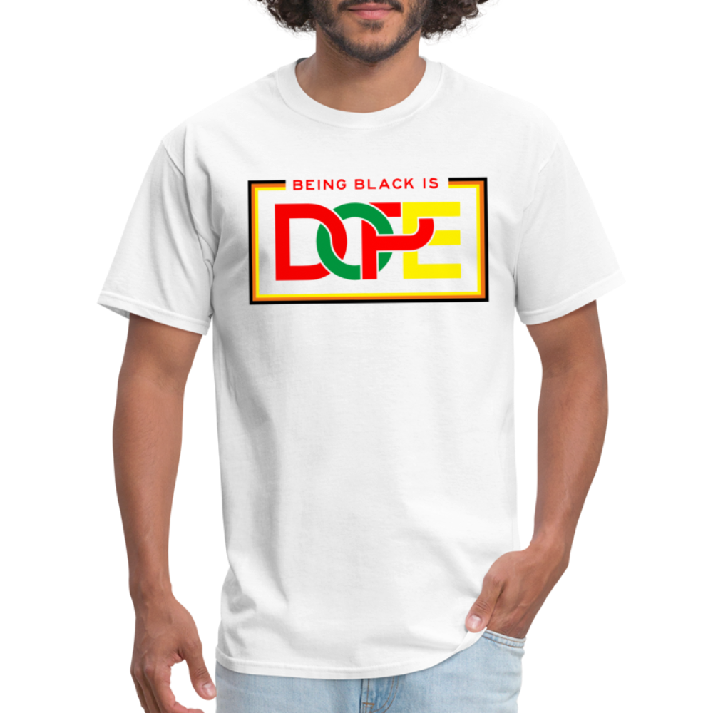 Being Black Is Dope Unisex Classic T-Shirt - white
