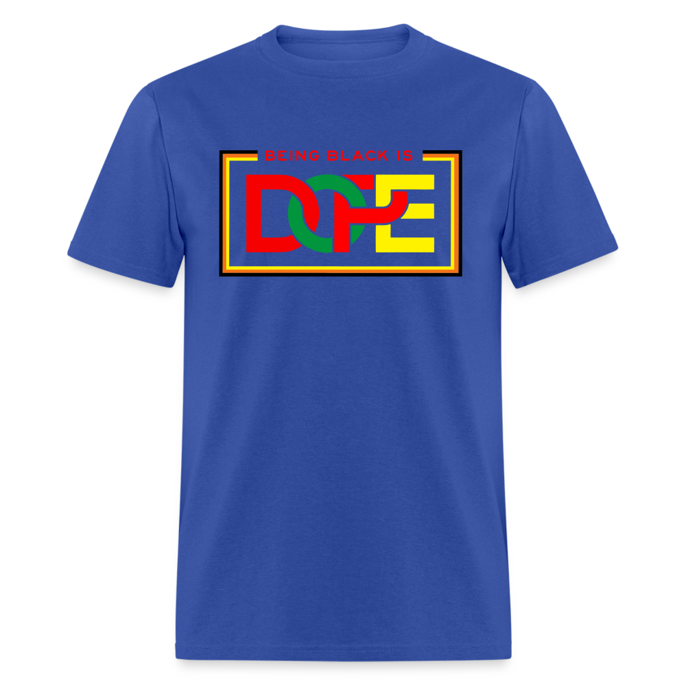 Being Black Is Dope Unisex Classic T-Shirt - royal blue