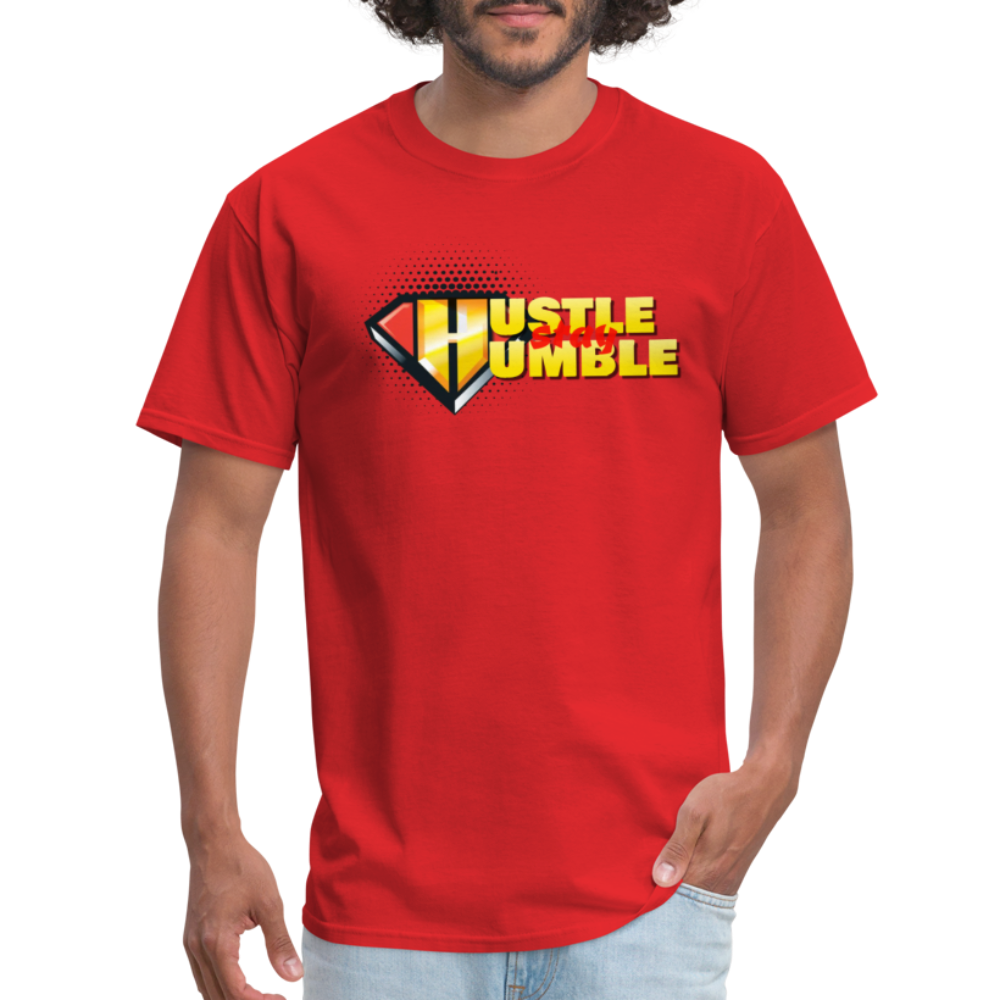 Hustle But Stay Humble Unisex Classic T-Shirt - red