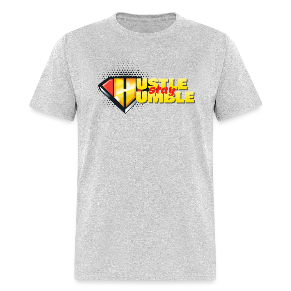 Hustle But Stay Humble Unisex Classic T-Shirt - heather gray