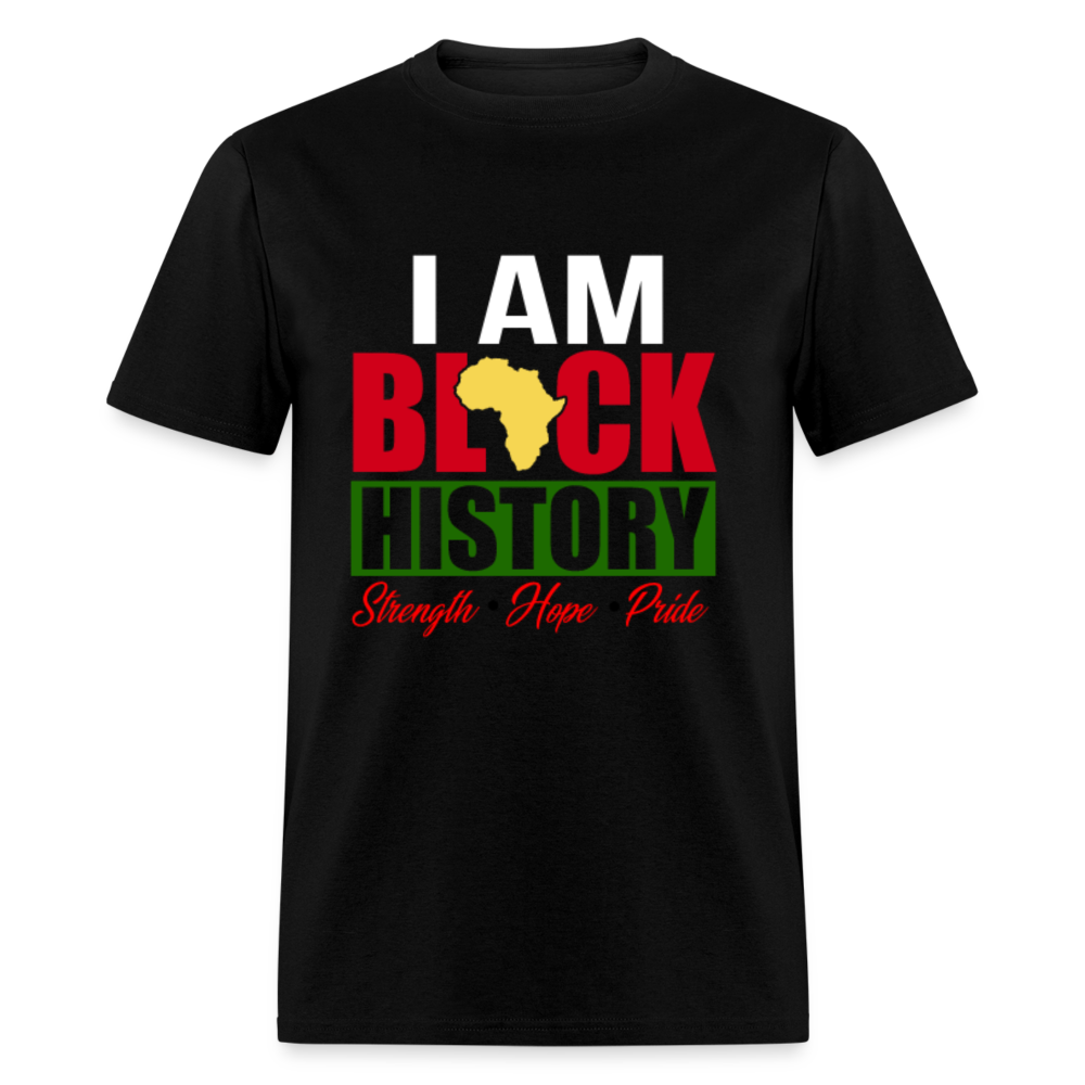 I Am Black History Unisex T-Shirt - black