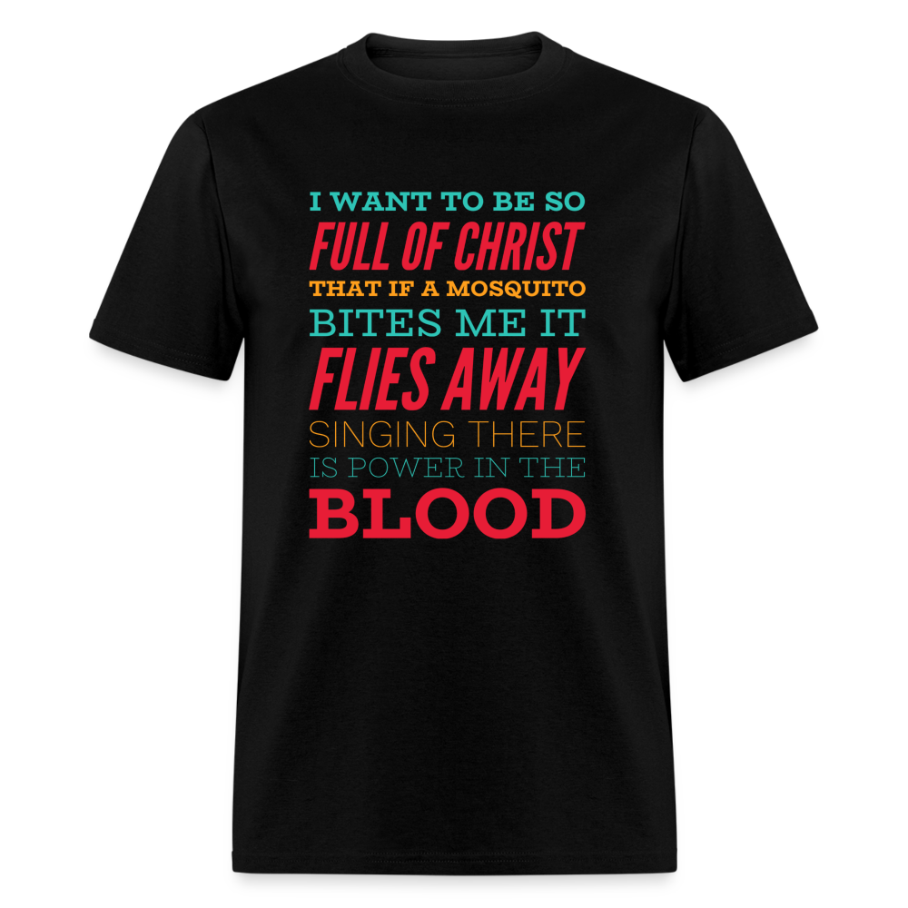 Full Of Christ Classic T-Shirt - black