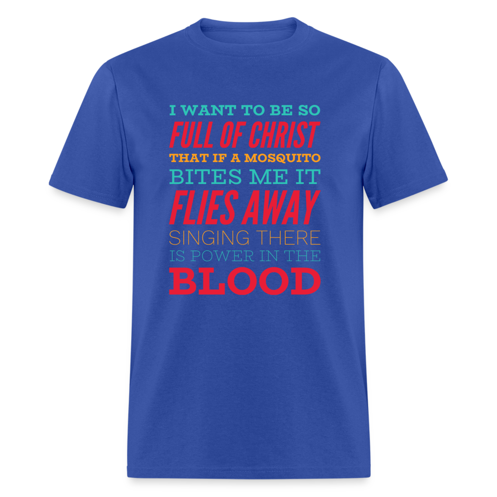 Full Of Christ Classic T-Shirt - royal blue